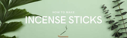 How To Make Incense Sticks?